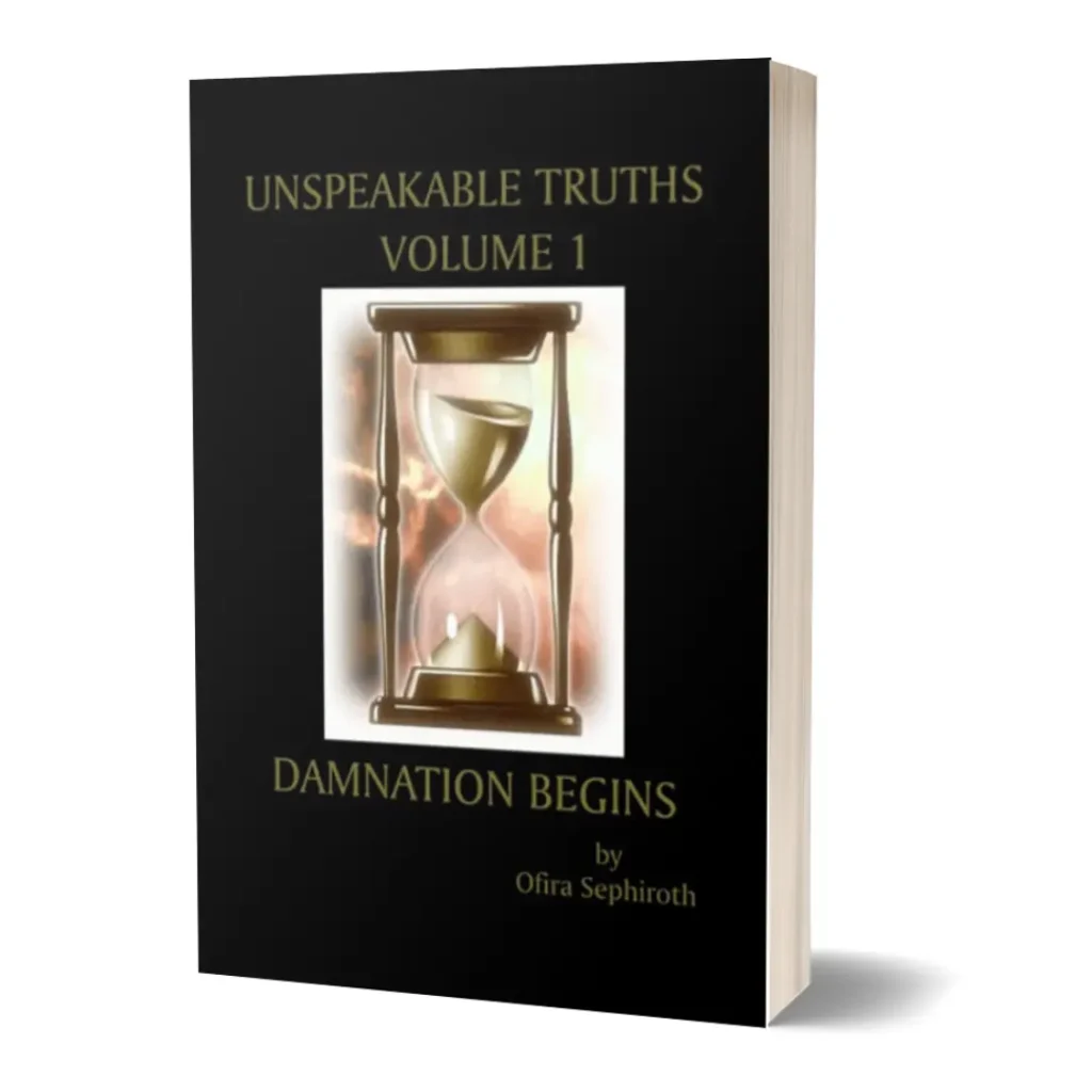 Unspeakable Truths, Volume 1: Damnation Begins Paperback by Rena Aliston (Ofira Sephiroth)