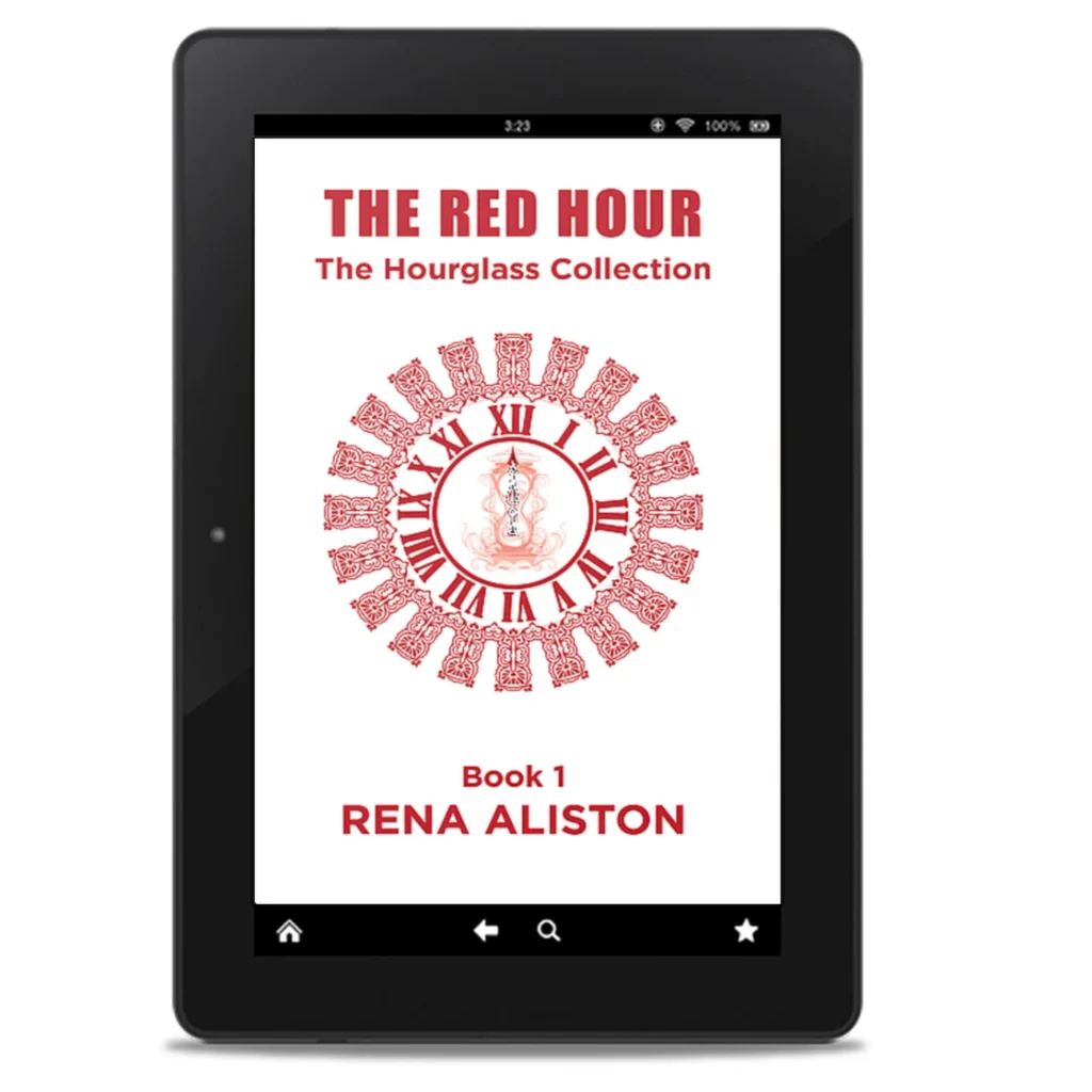 The Red Hour: The Hourglass Collection Book 1 eBook by Rena Aliston