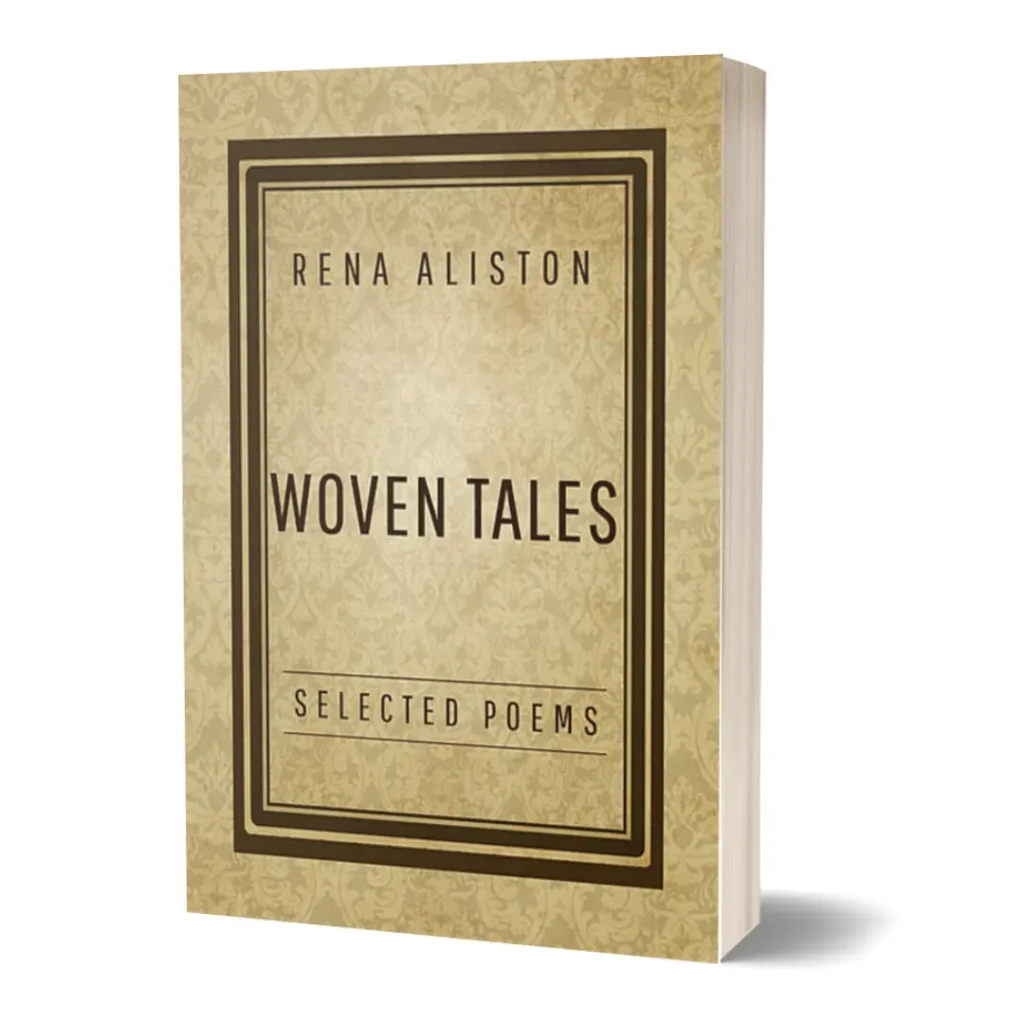 Woven Tales: Selected Poems Paperback by Rena Aliston